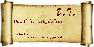Dudás Tatjána névjegykártya